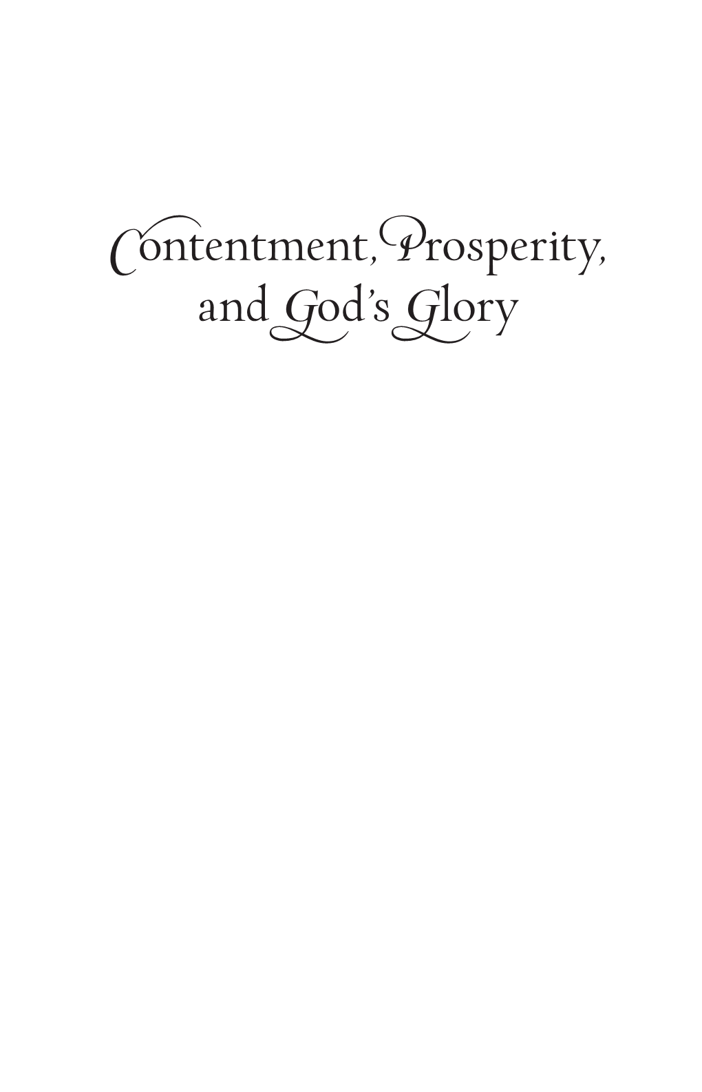 Contentment, Prosperity, and God's Glory