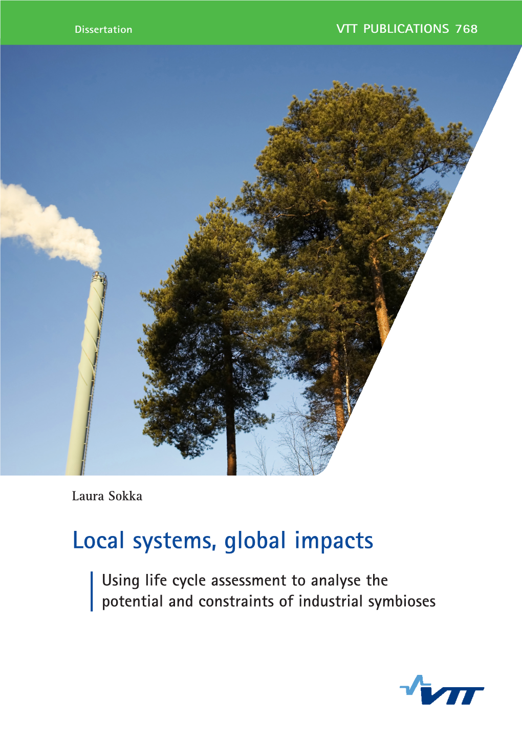 Local Systems, Global Impacts. Using Life Cycle Assessment to Analyse the Potential and Constraints of Industrial Symbioses