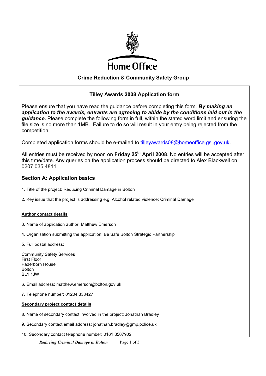 Crime Reduction & Community Safety Group Tilley Awards 2008 Application Form Please Ensure That You Have Read the Guidance B