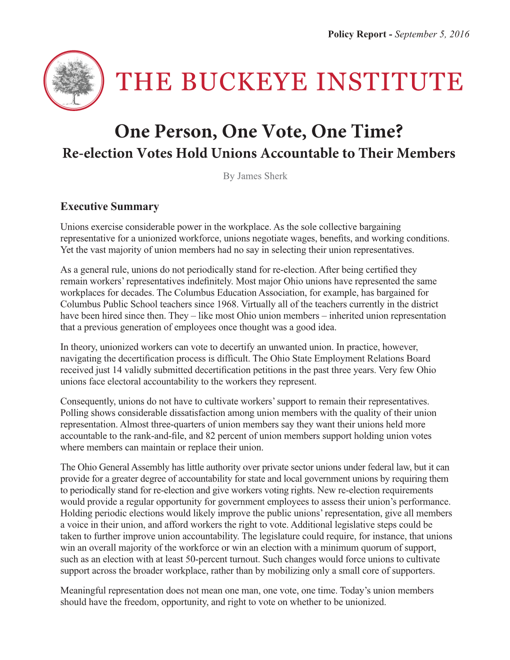 One Person, One Vote, One Time? Re-Election Votes Hold Unions Accountable to Their Members by James Sherk