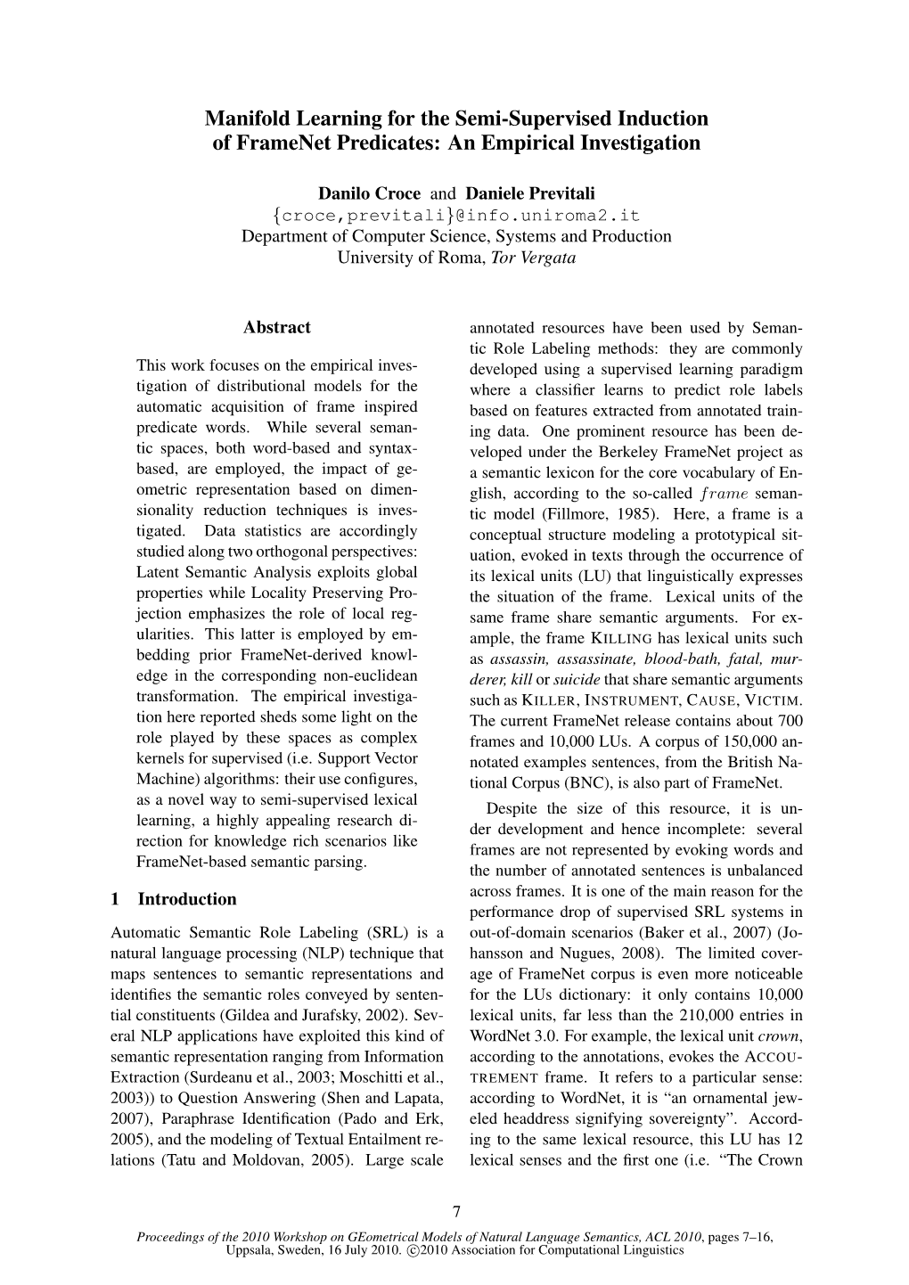 Manifold Learning for the Semi-Supervised Induction of Framenet Predicates: an Empirical Investigation