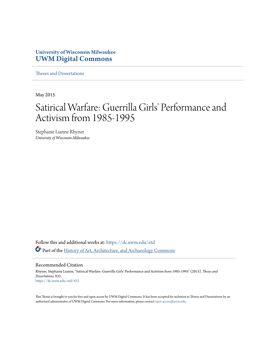 Guerrilla Girls' Performance and Activism from 1985-1995 Stephanie Lianne Rhyner University of Wisconsin-Milwaukee