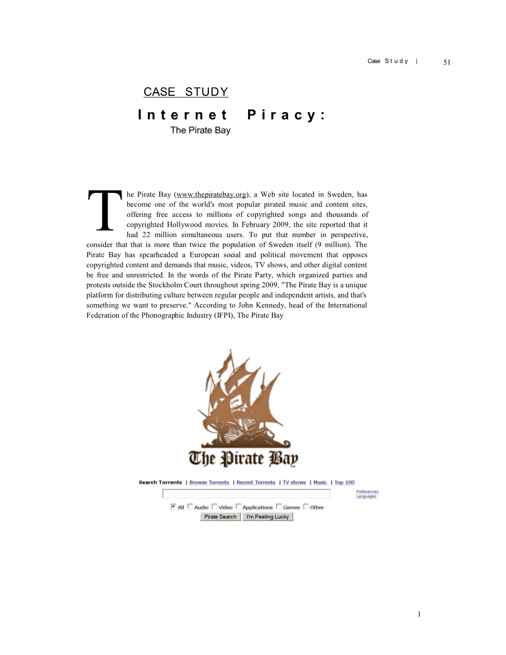 Internet Piracy: the Pirate Bay