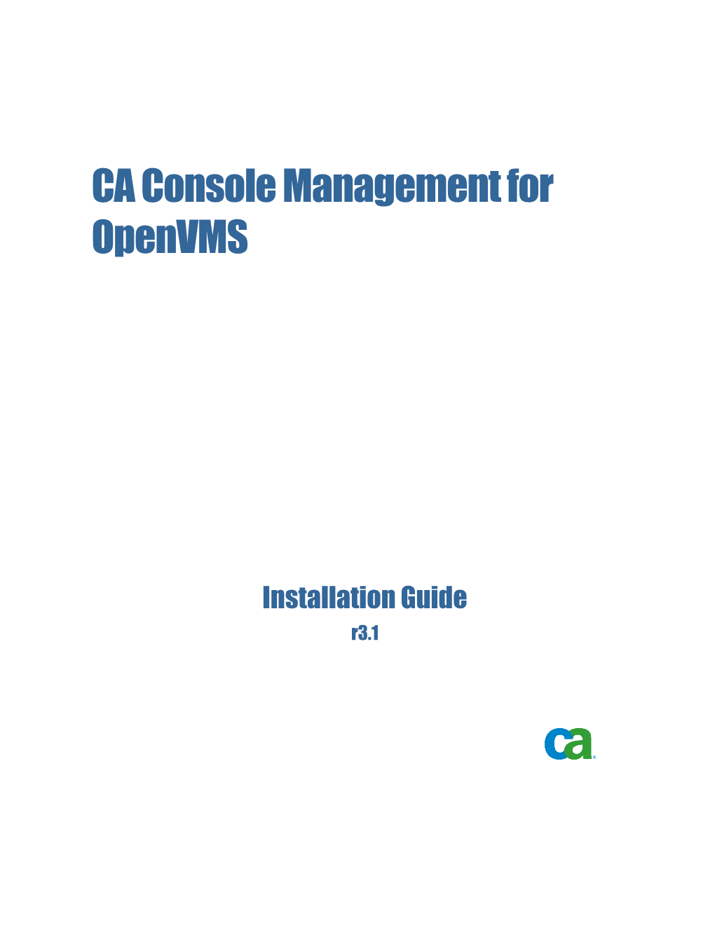 CA Console Management for Openvms Installation Guide