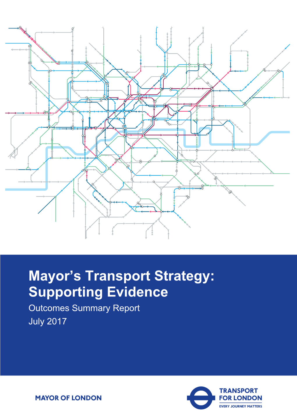 Mayor's Transport Strategy: Outcomes Summary Report