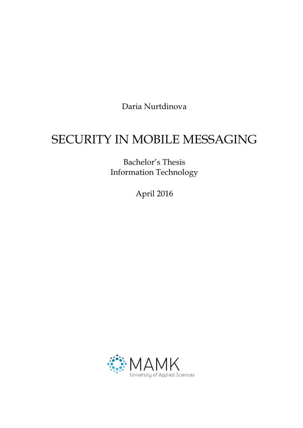 Security in Mobile Messaging