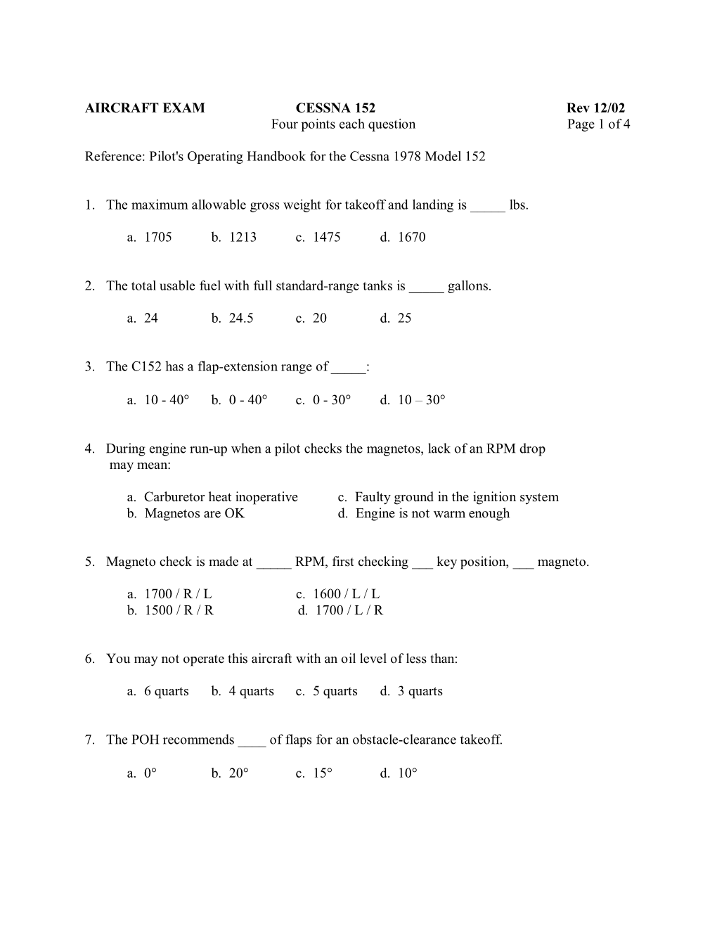 AIRCRAFT EXAM CESSNA 152 Rev 12/02 Four Points Each Question Page 1 of 4