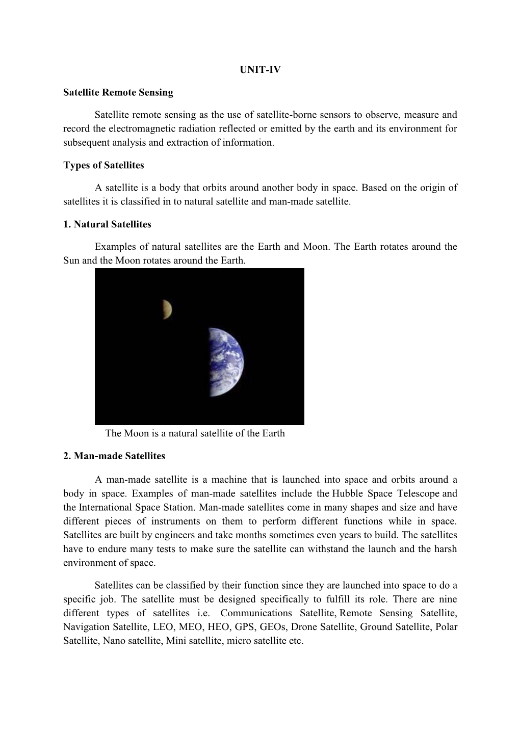 UNIT-IV Satellite Remote Sensing Satellite Remote Sensing As the Use