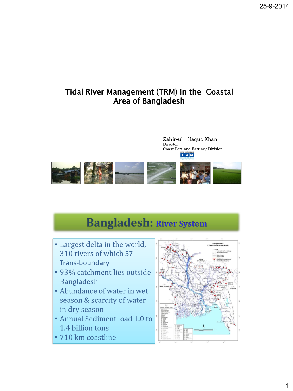 Tidal River Management (TRM) in the Coastal Area of Bangladesh