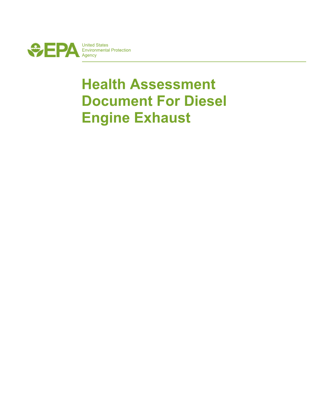 Health Assessment Document for Diesel Engine Exhaust EPA/600/8-90/057F May 2002