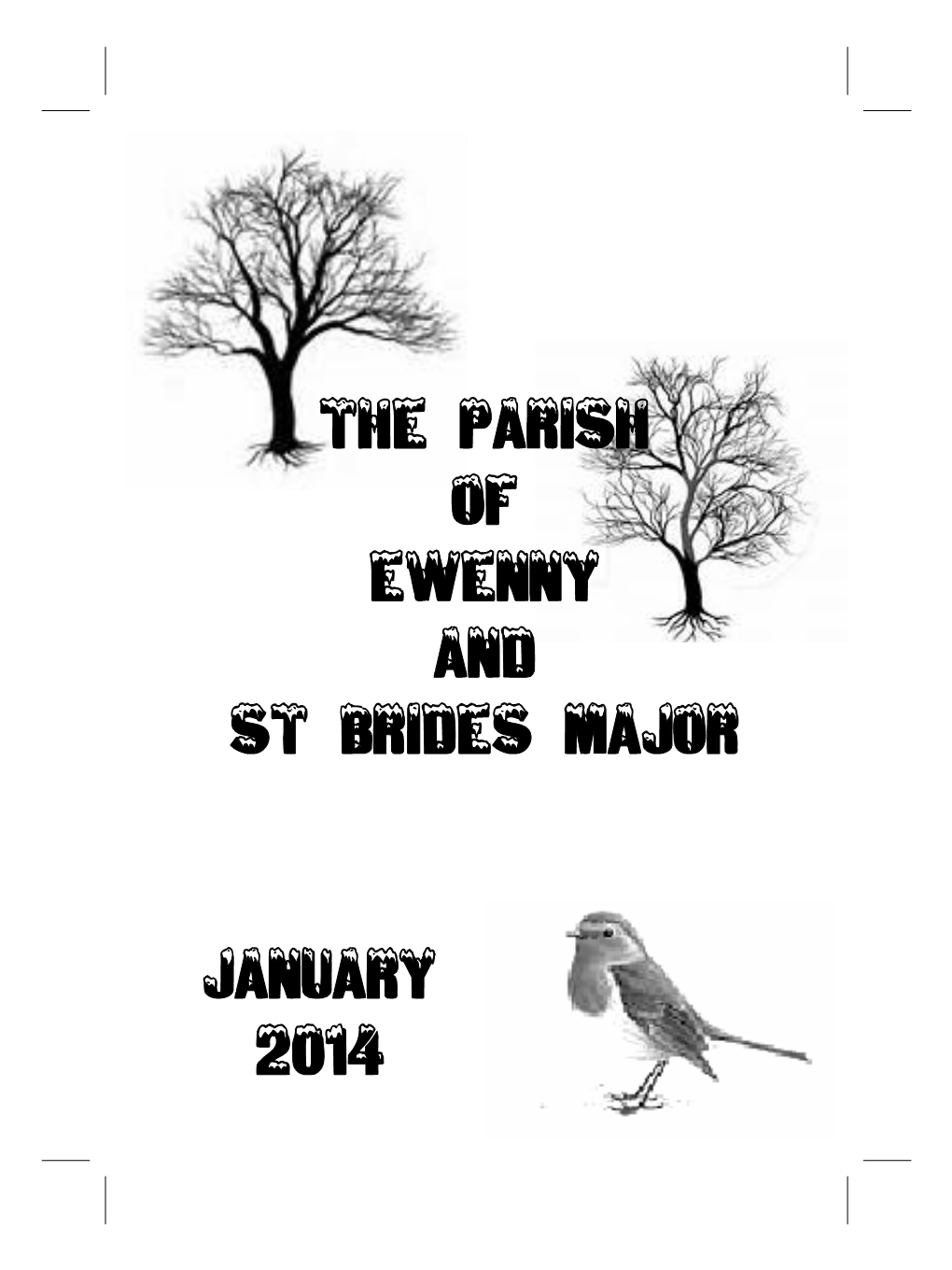 The Parish of Ewenny and St Brides Major January 2014