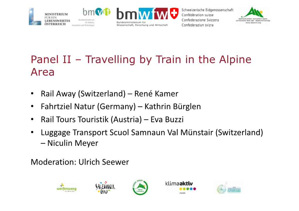 Panel 2 – Travelling by Train in the Alpine Area