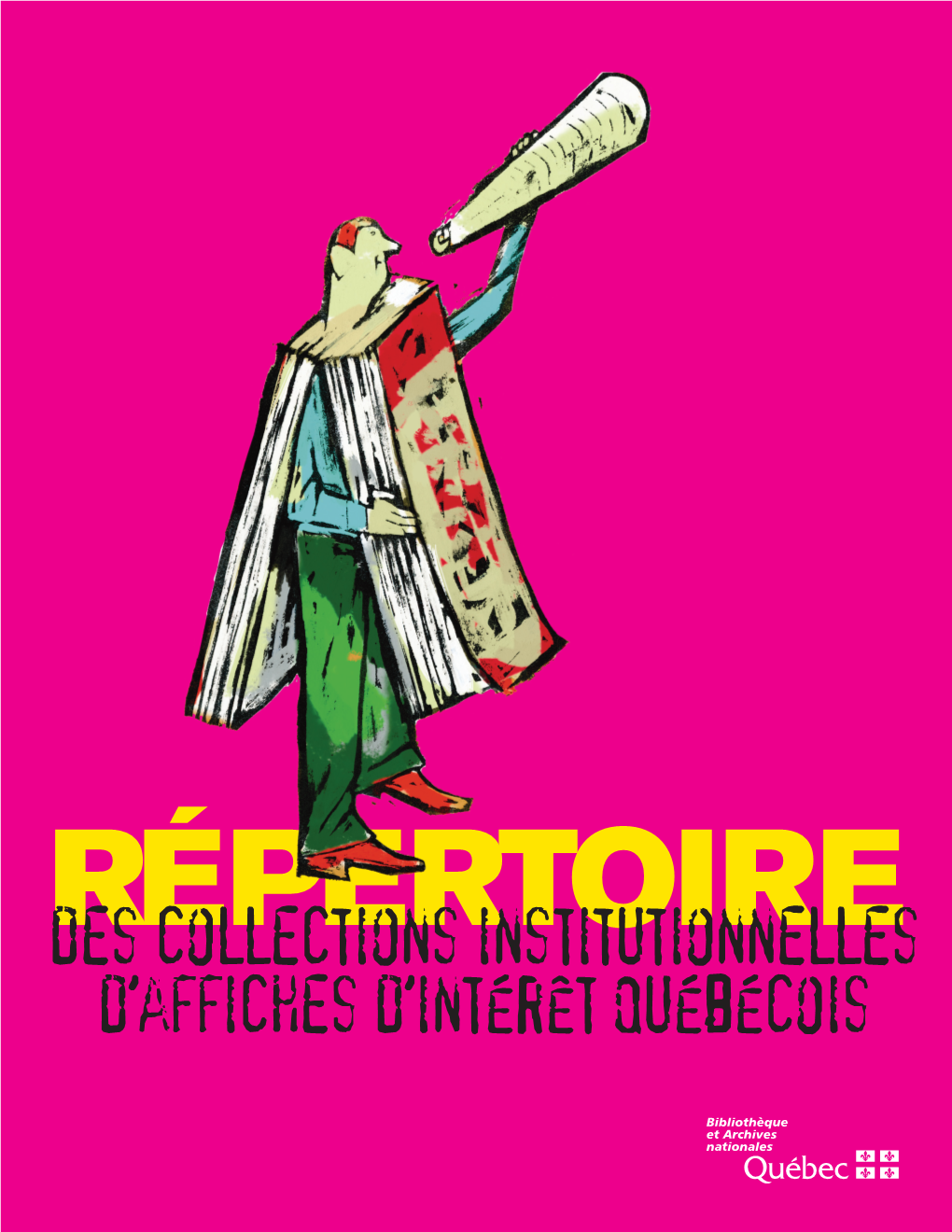 Des Collections Institutionnelles D'affiches D'intérêt Québécois