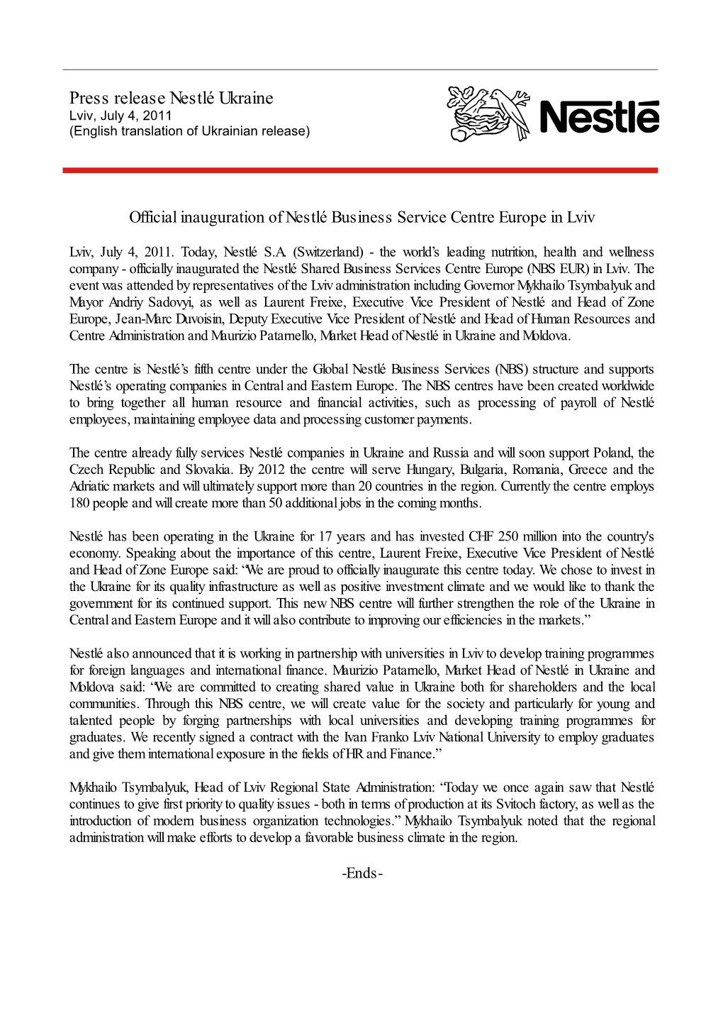 Press Release Nestlé Ukraine Lviv, July 4, 2011 (English Translation of Ukrainian Release)