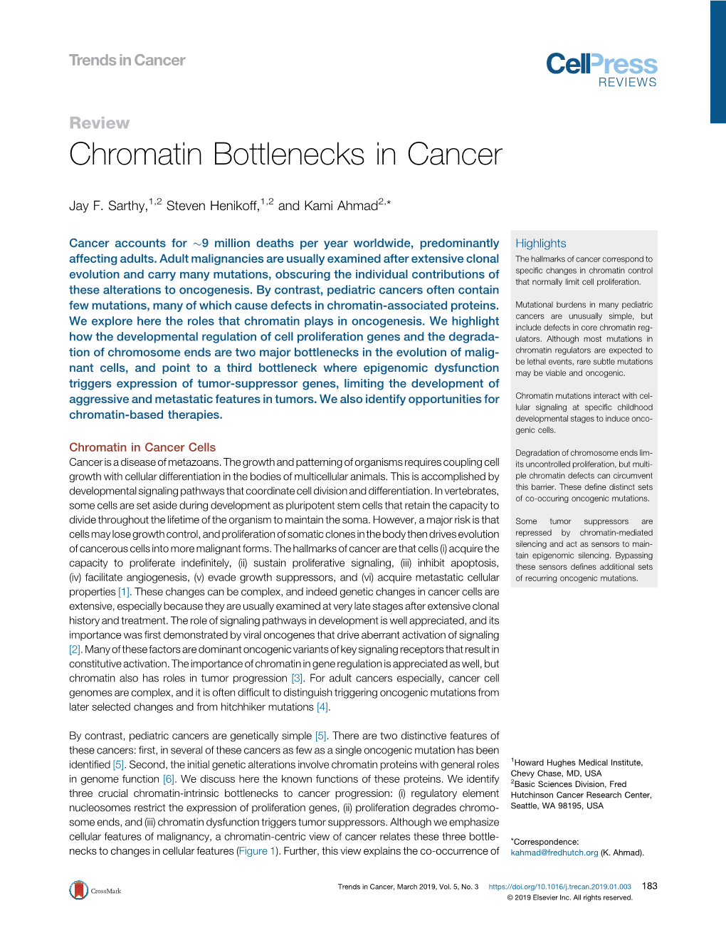 Chromatin Bottlenecks in Cancer