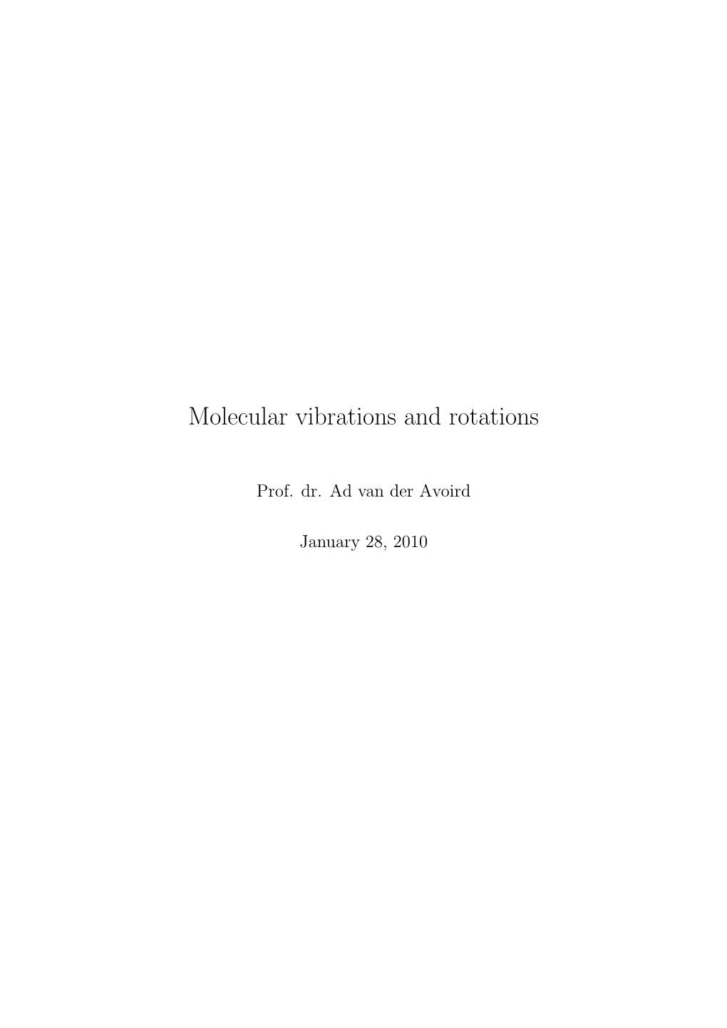 Molecular Vibrations and Rotations
