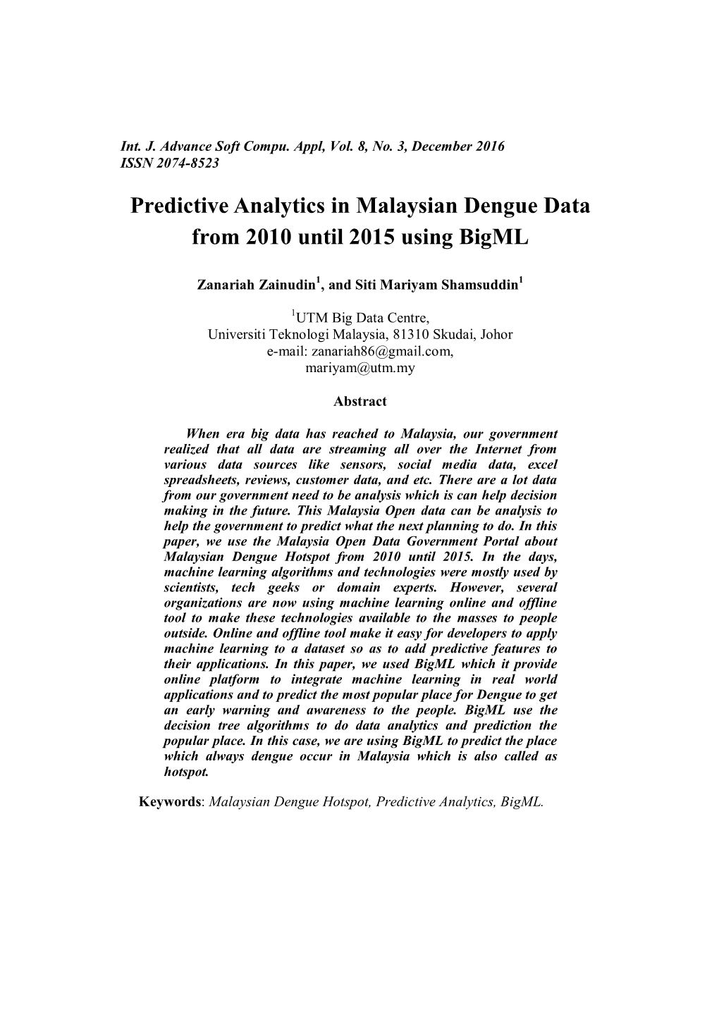 Predictive Analytics in Malaysian Dengue Data from 2010 Until 2015 Using Bigml