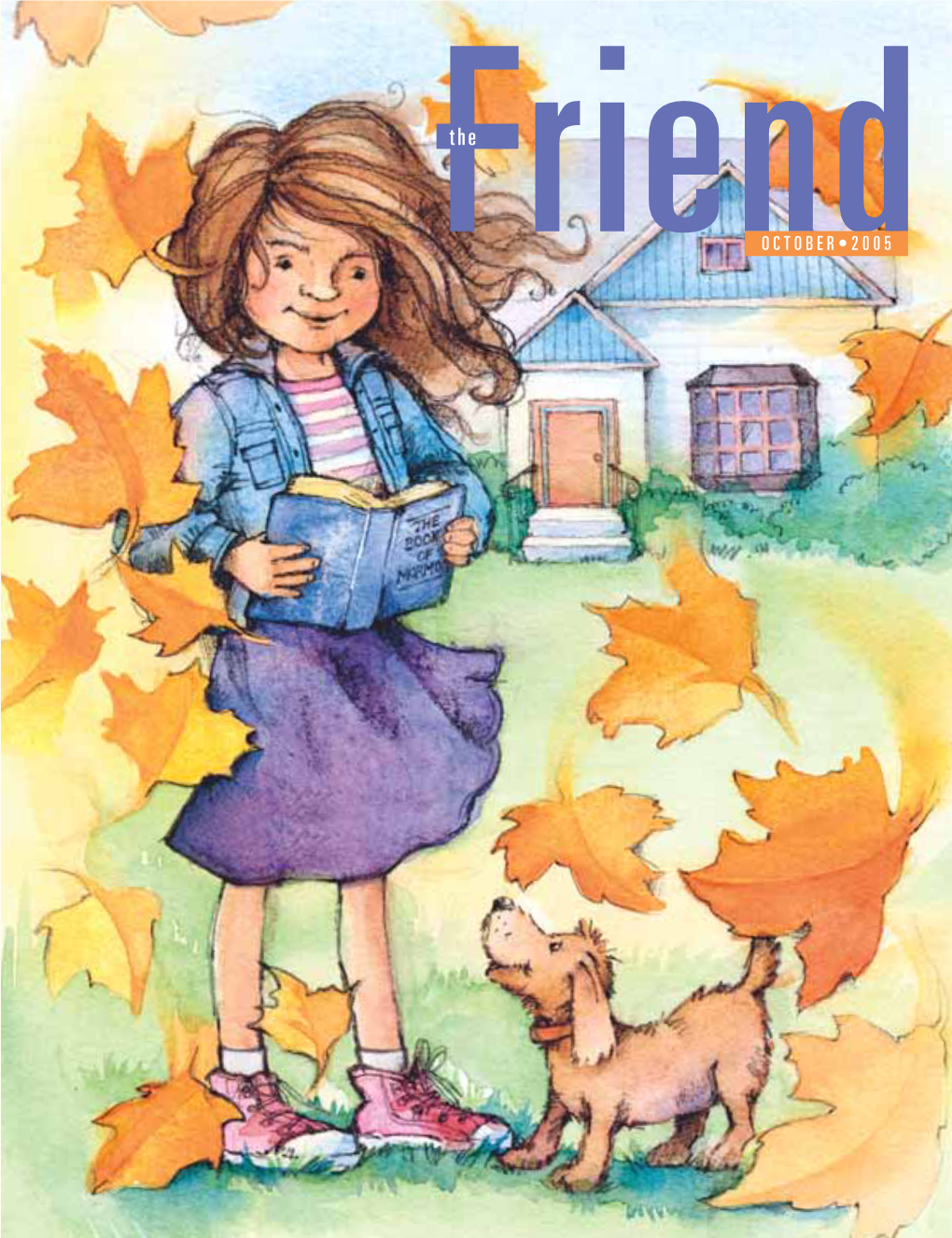 October 2005 the Friend