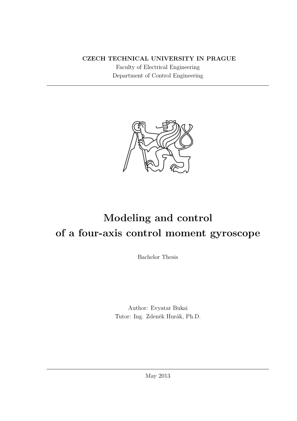 Modeling and Control of a Four-Axis Control Moment Gyroscope