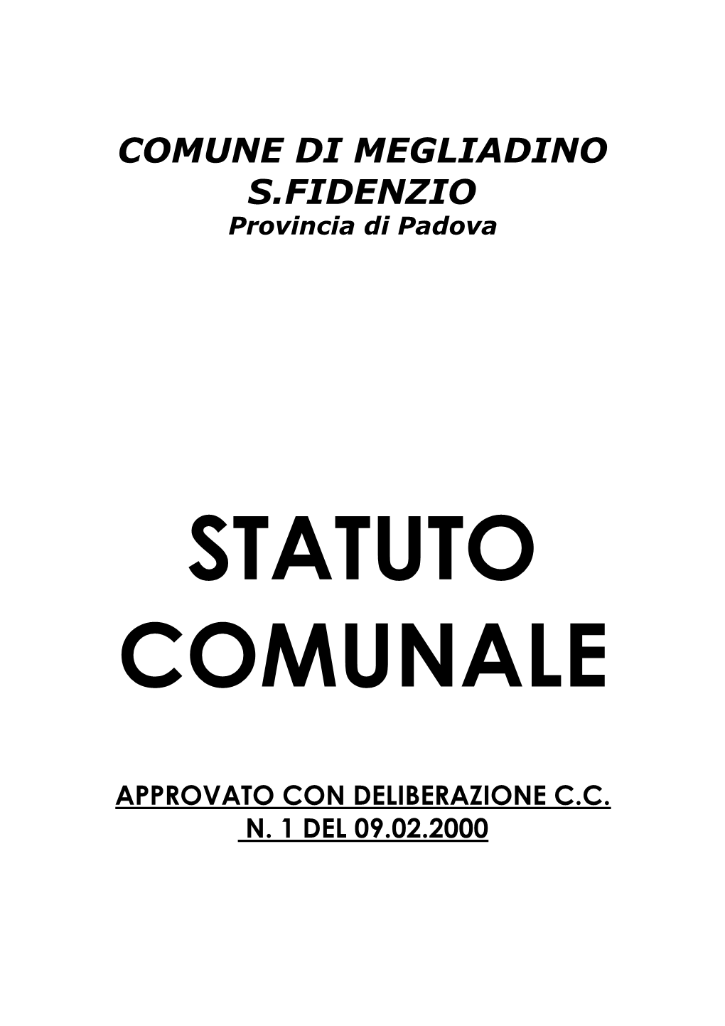 COMUNE DI MEGLIADINO S.FIDENZIO Provincia Di Padova