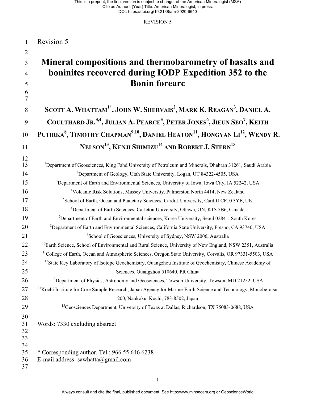 Mineral Compositions and Thermobarometry of Basalts and 4 Boninites Recovered During IODP Expedition 352 to the 5 Bonin Forearc 6 7 1* 2 3 8 SCOTT A