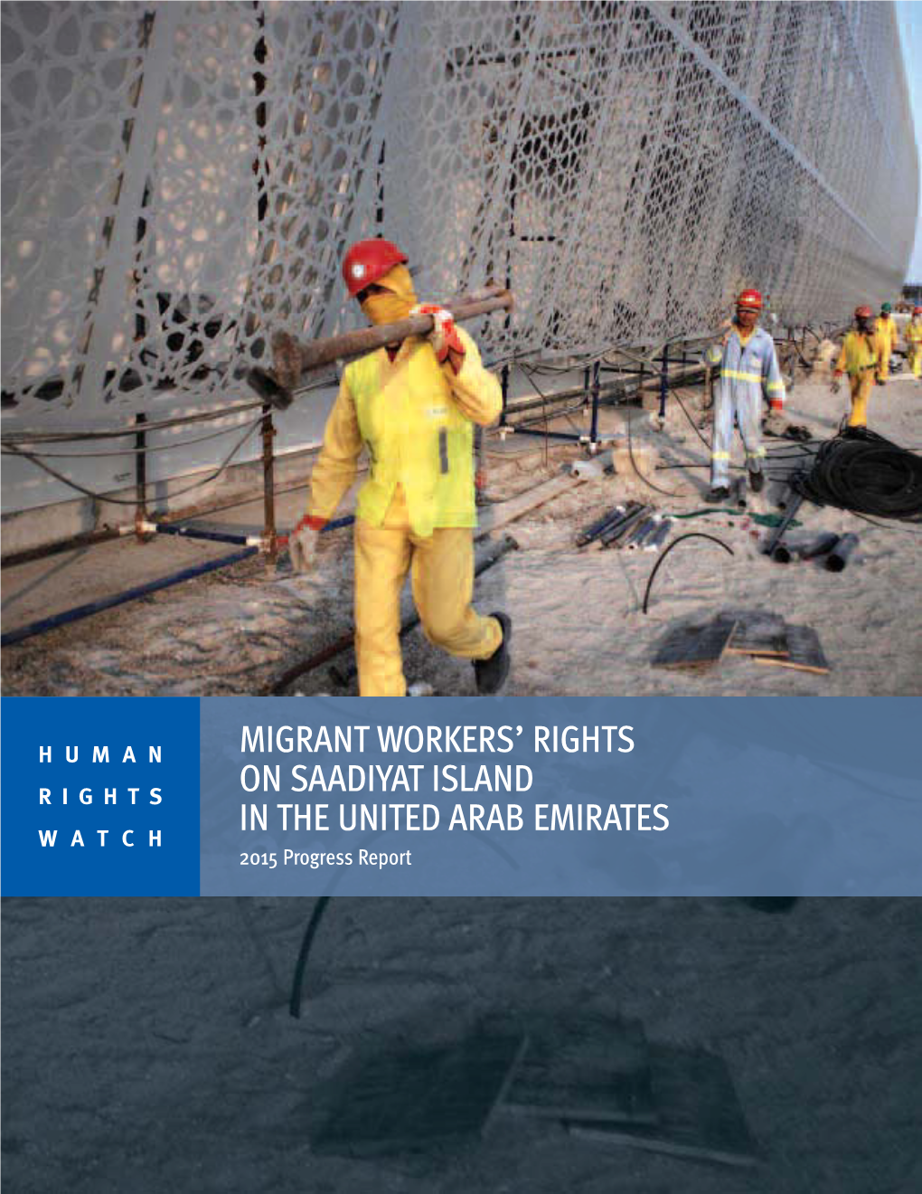 Migrant Workers' Rights on Saadiyat Island in The