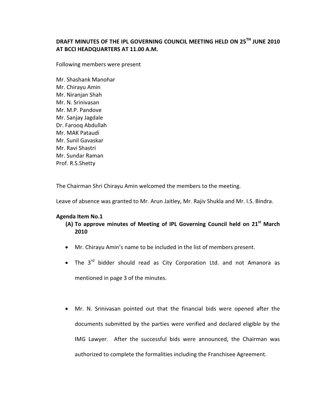 Draft Minutes of the Ipl Governing Council Meeting Held on 25Th June 2010 at Bcci Headquarters at 11.00 A.M