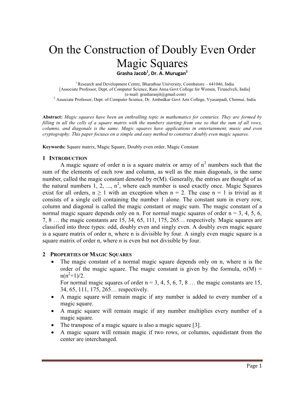 On the Construction of Doubly Even Order Magic Squares Grasha Jacob1, Dr