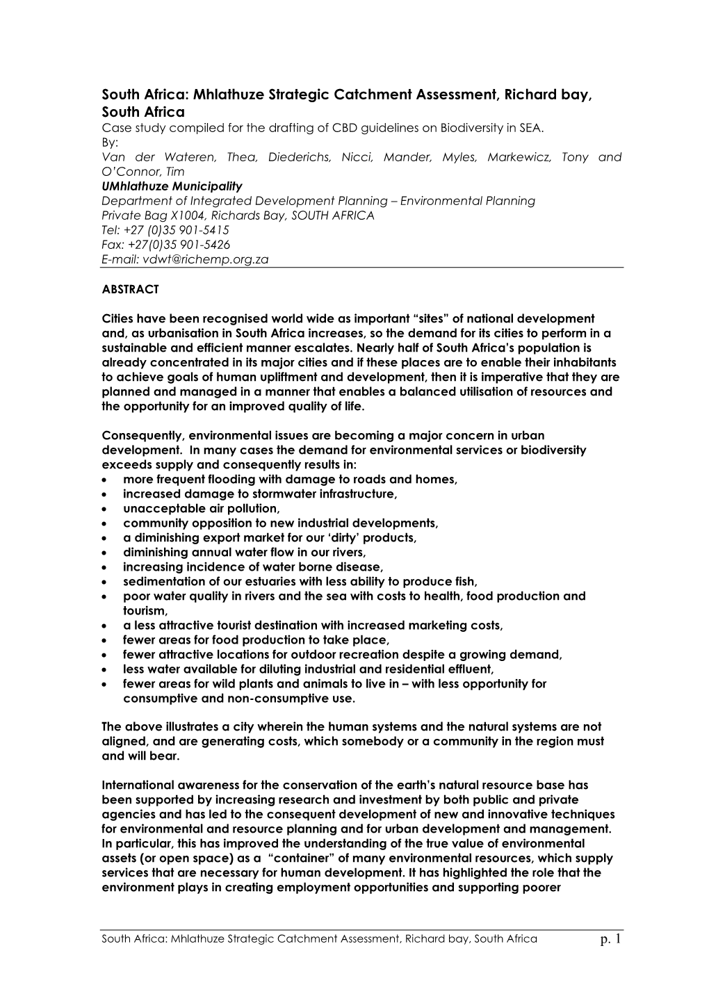 Mhlathuze Strategic Catchment Assessment, Richard Bay, South Africa Case Study Compiled for the Drafting of CBD Guidelines on Biodiversity in SEA