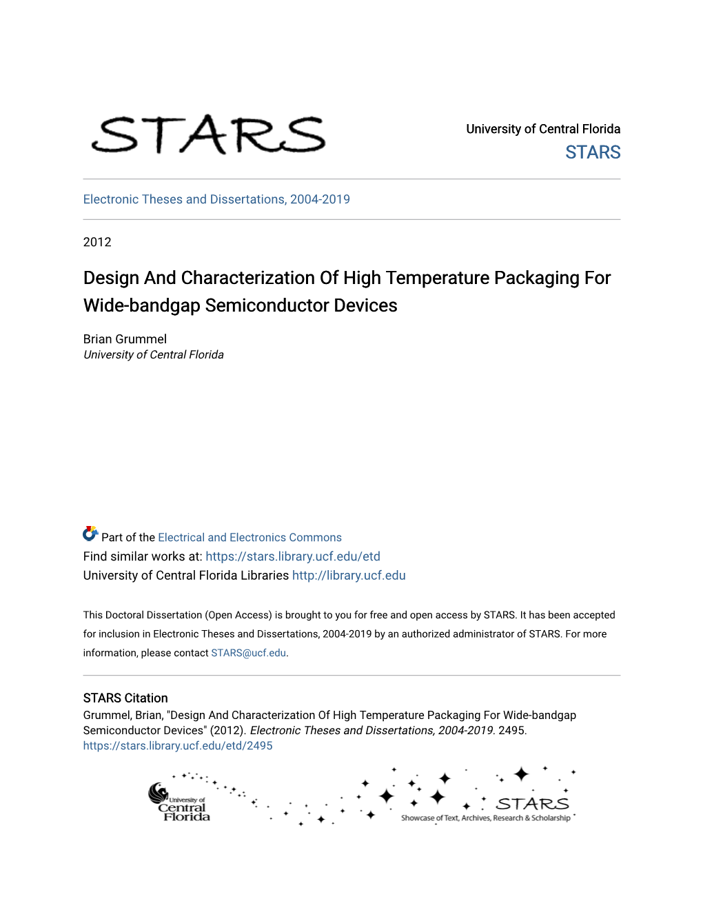 Design and Characterization of High Temperature Packaging for Wide-Bandgap Semiconductor Devices