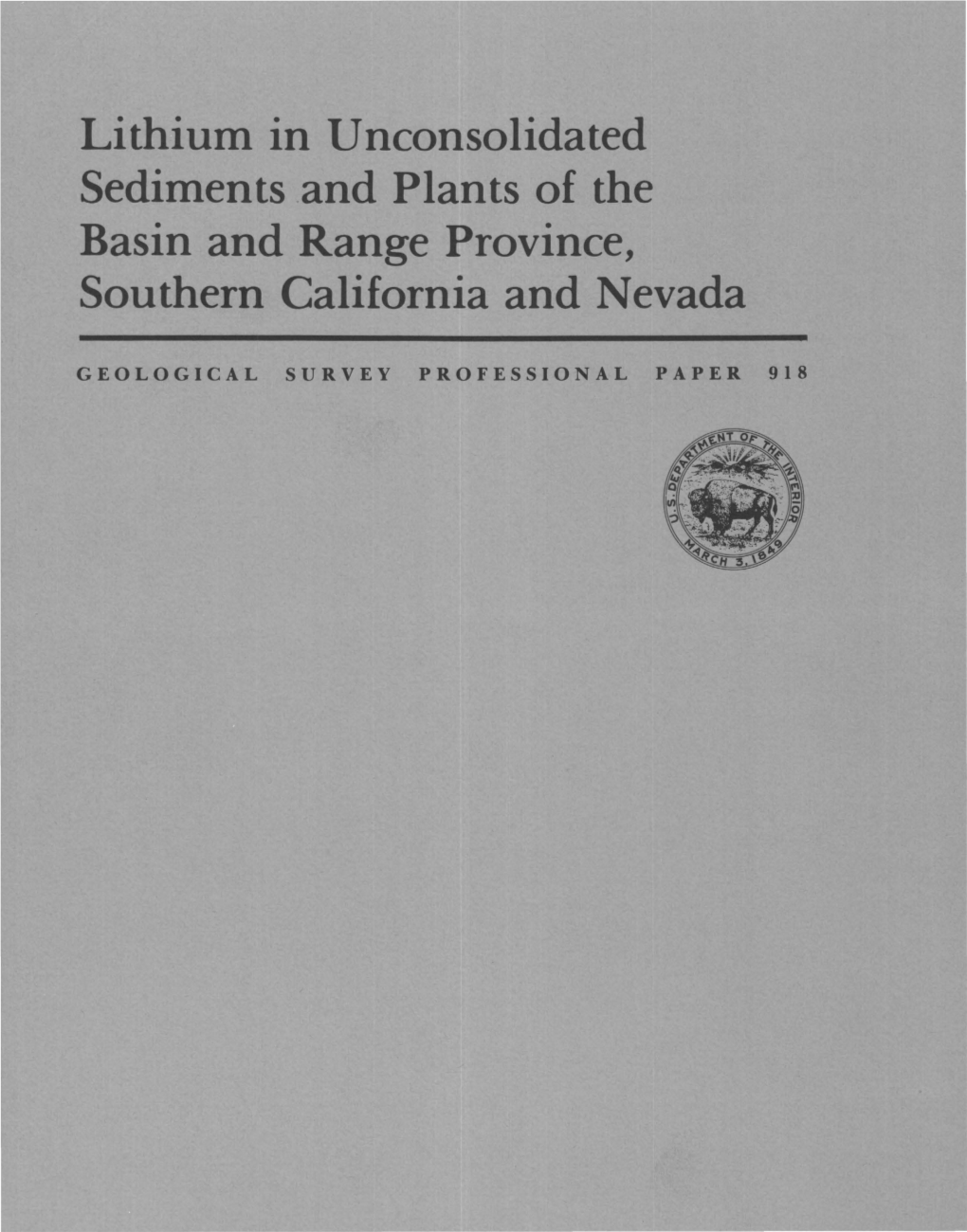Lithium in Unconsolidated Sediments .And Plants of the Basin and Range Province, Southern California and Nevada
