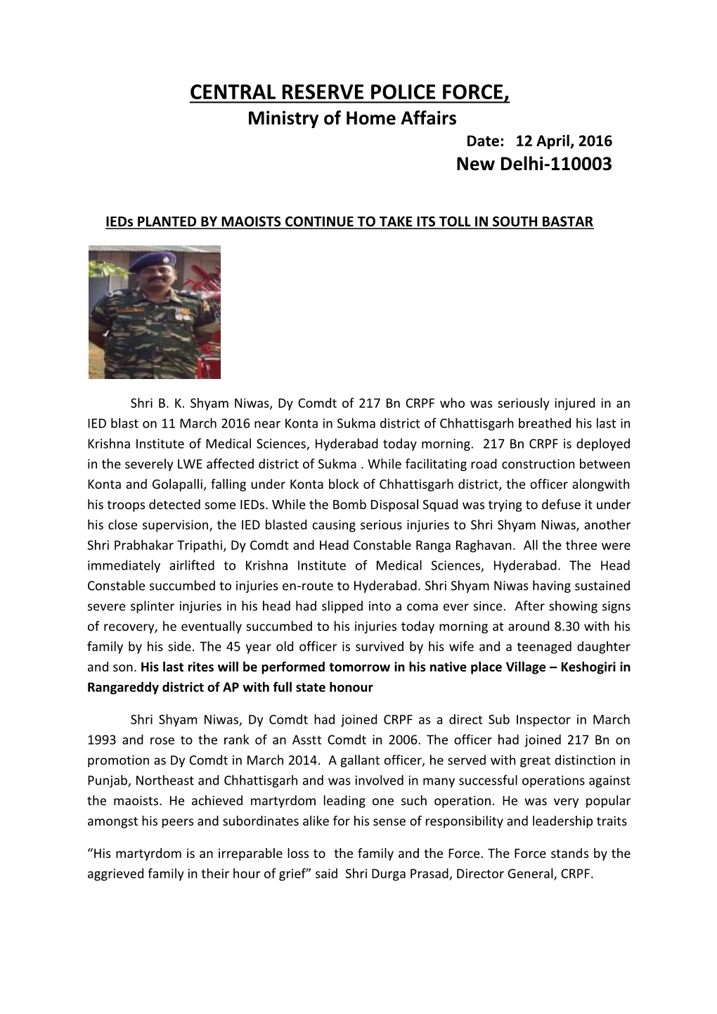 CENTRAL RESERVE POLICE FORCE, Ministry of Home Affairs Date: 12 April, 2016 New Delhi-110003