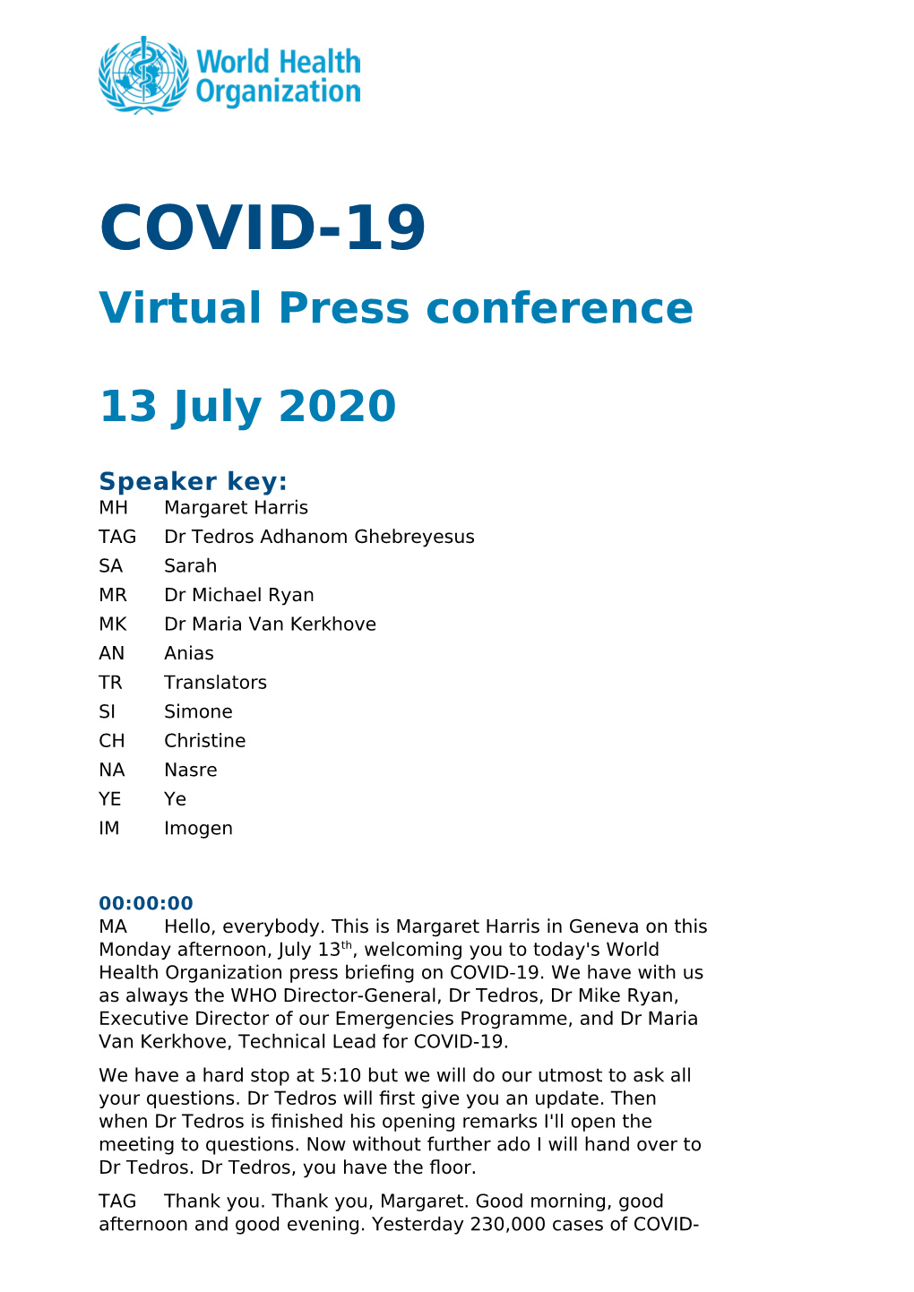 WHO Emergencies Press Conference on Coronavirus Disease Outbreak