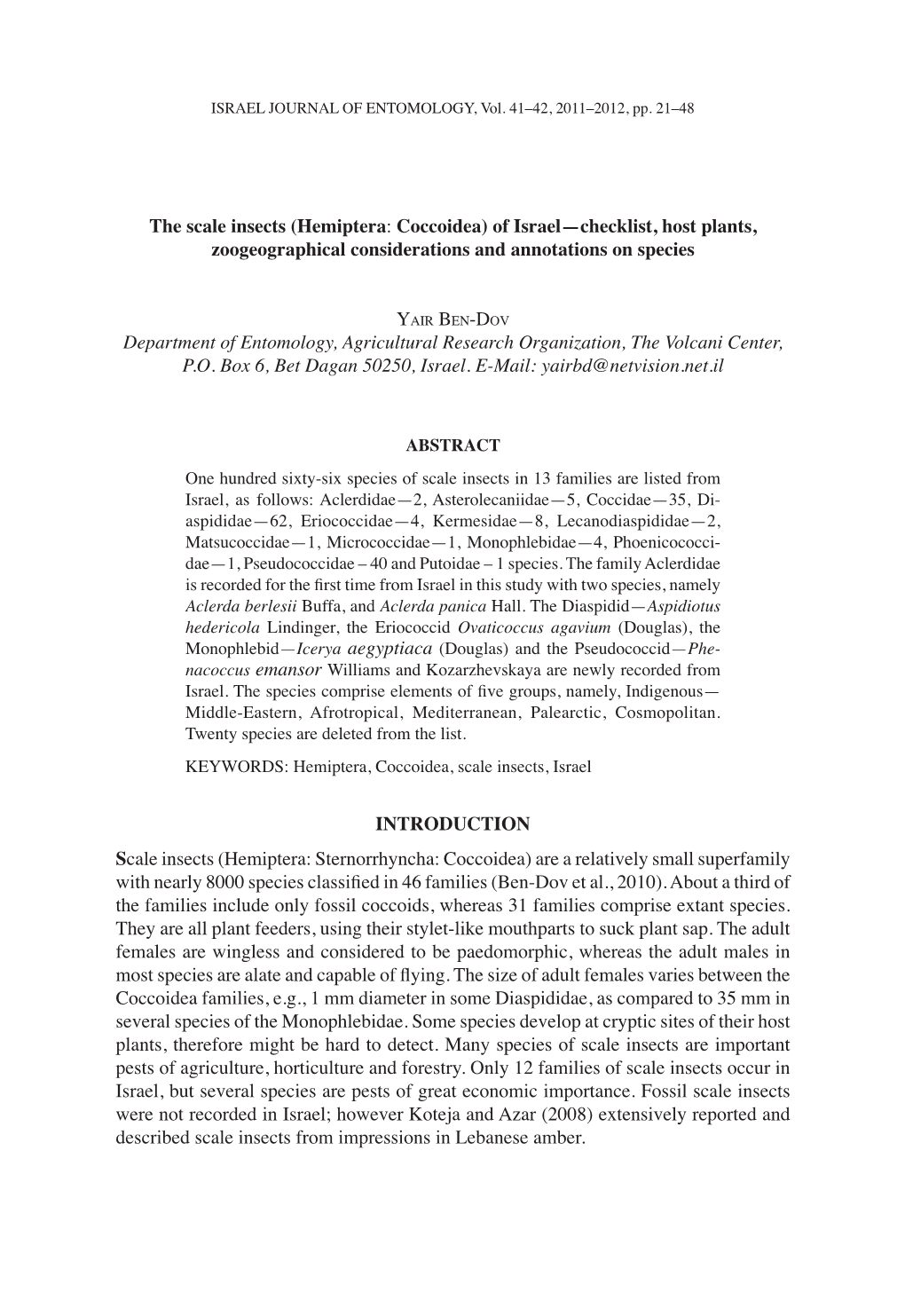 The Scale Insects (Hemiptera: Coccoidea) of Israel—Checklist, Host Plants, Zoogeographical Considerations and Annotations on Species