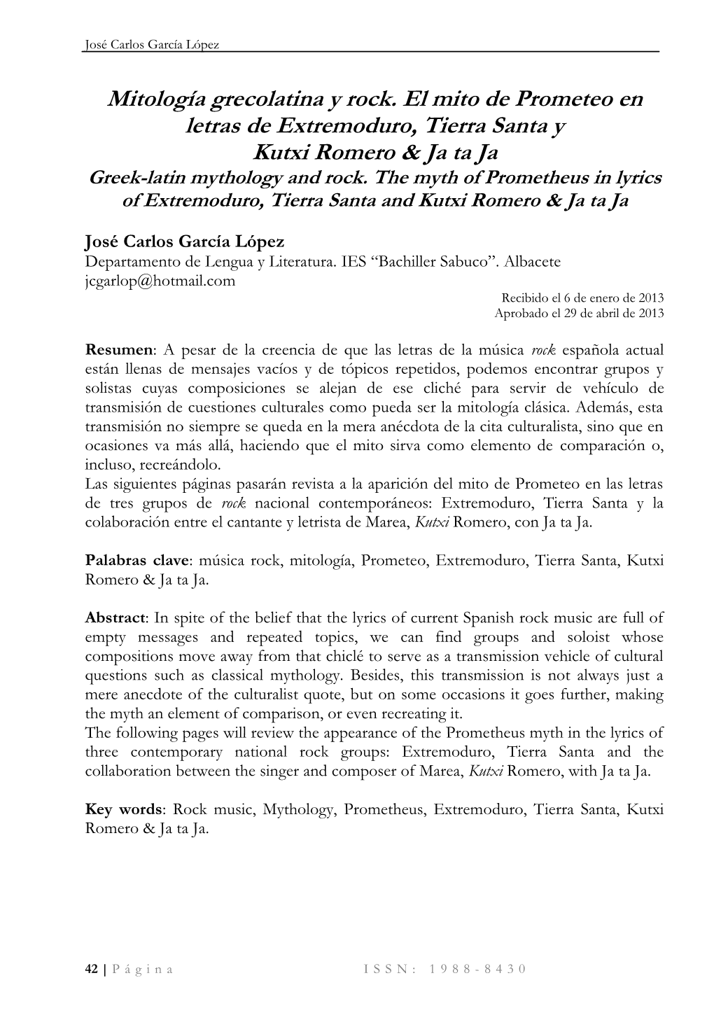 Mitología Grecolatina Y Rock. El Mito De Prometeo En Letras De Extremoduro, Tierra Santa Y Kutxi Romero & Ja Ta Ja Greek-Latin Mythology and Rock