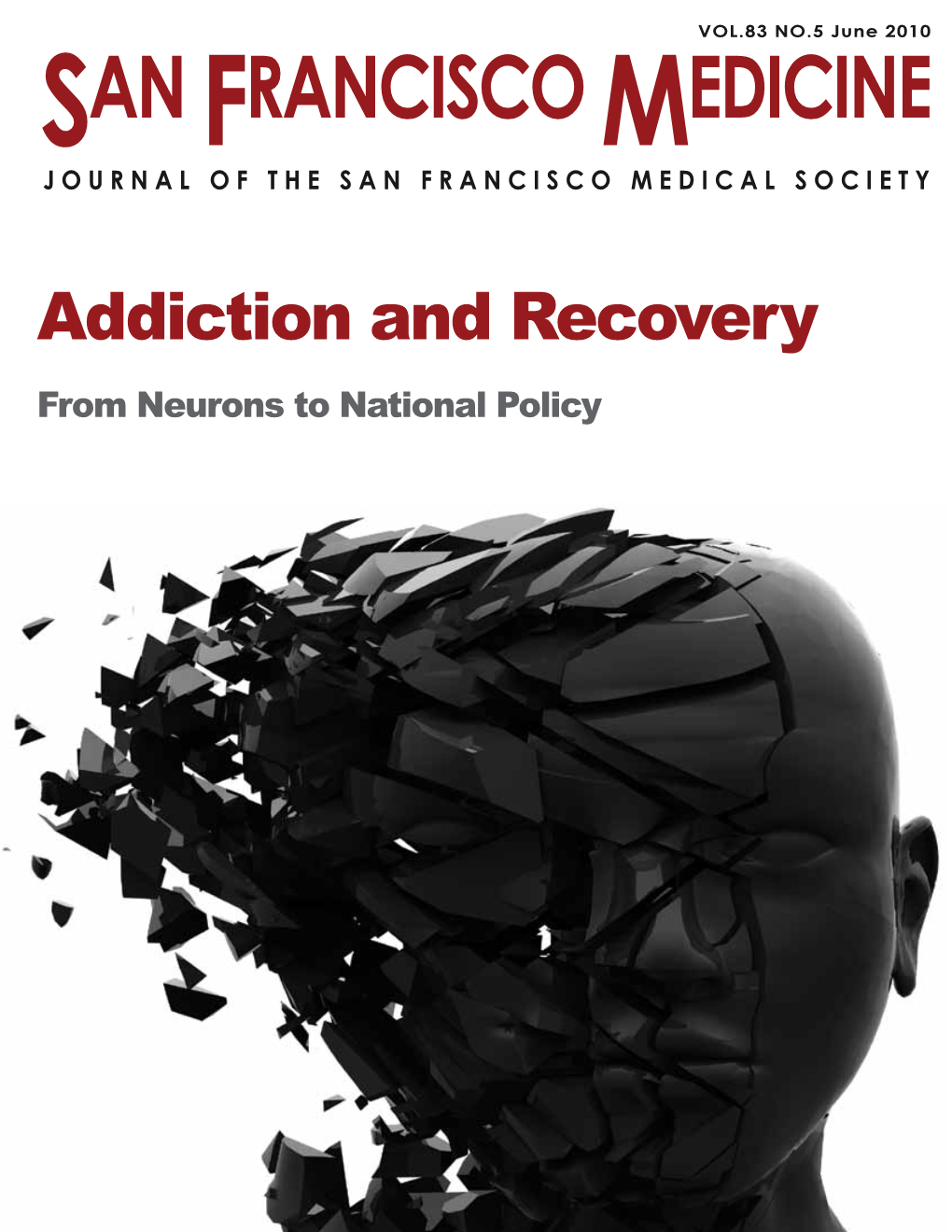 Addiction and Recovery from Neurons to National Policy Unparalleled Service and • Another Large Dividend - $20 Million Back to MIEC Policyholders