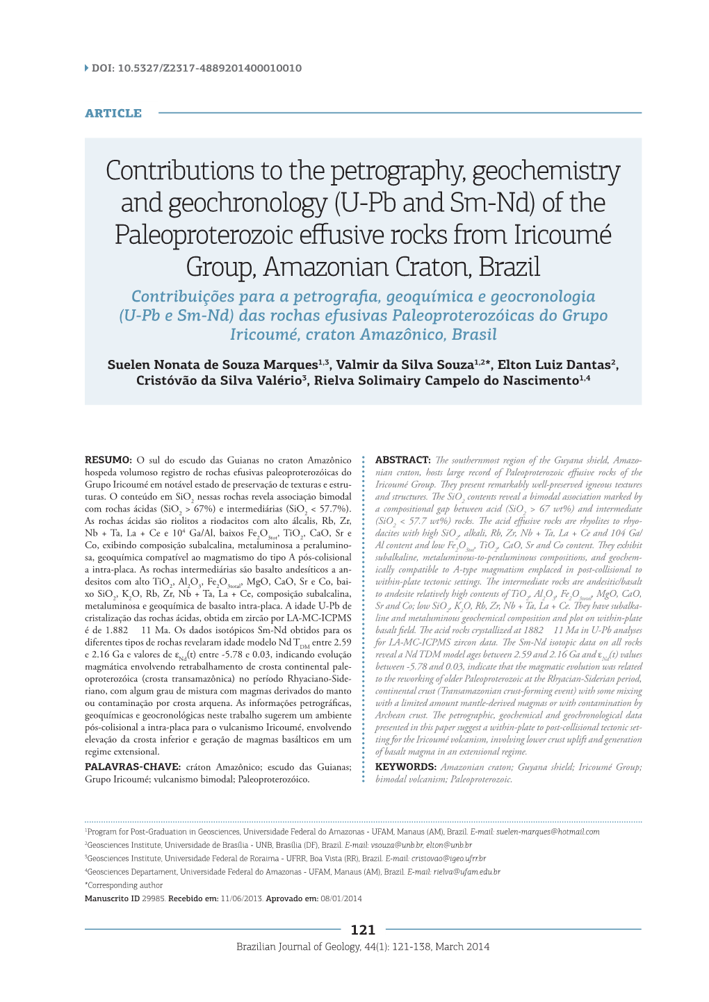 Contributions to the Petrography, Geochemistry and Geochronology
