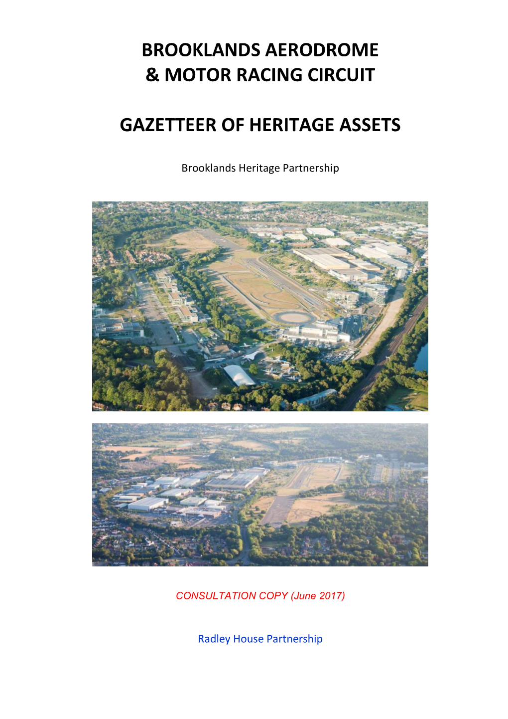 Brooklands Aerodrome & Motor Racing Circuit Gazetteer of Heritage Assets