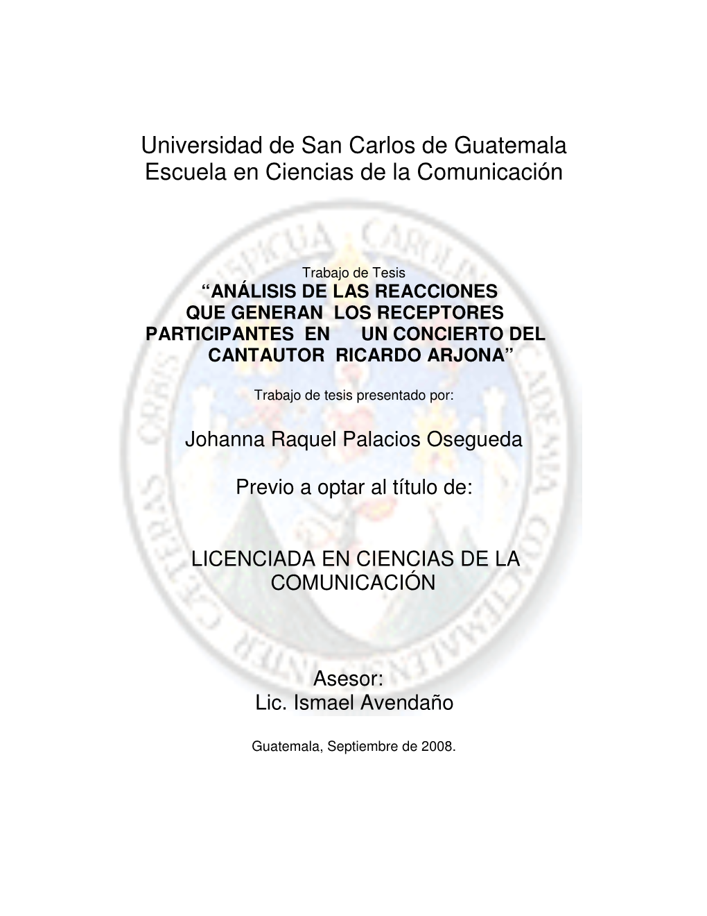 Universidad De San Carlos De Guatemala Escuela En Ciencias De La Comunicación