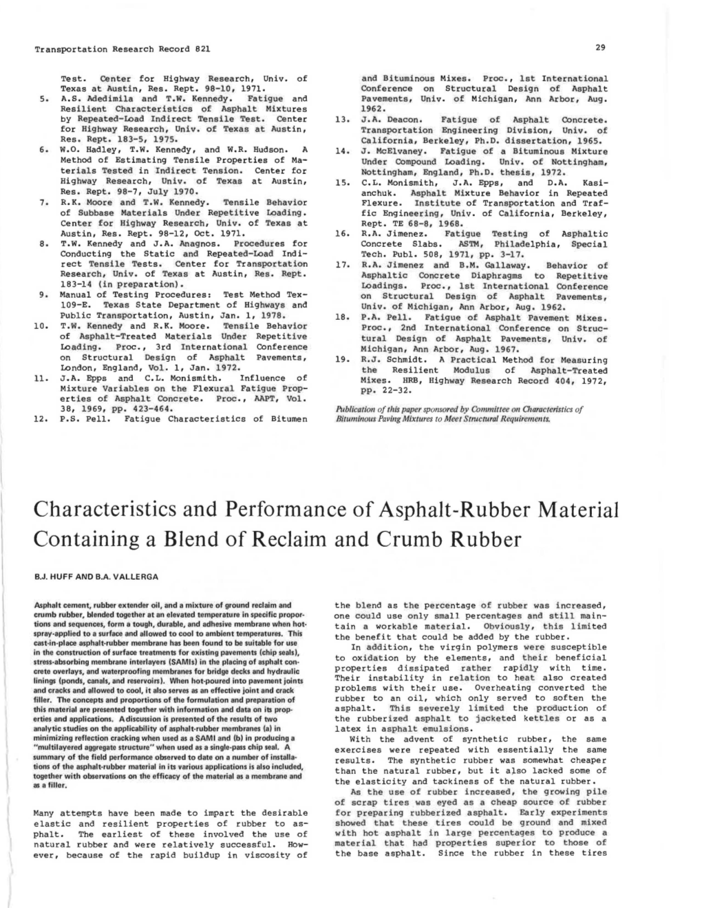 Characteristics and Performance of Asphalt-Rubber Material Containing a Blend of Reclaim and Crumb Rubber