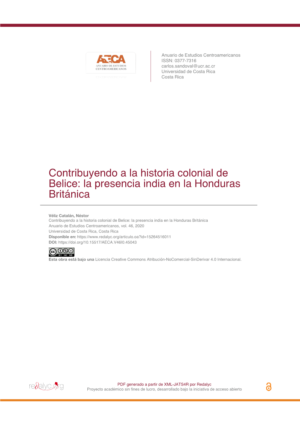 Contribuyendo a La Historia Colonial De Belice: La Presencia India En La Honduras Británica