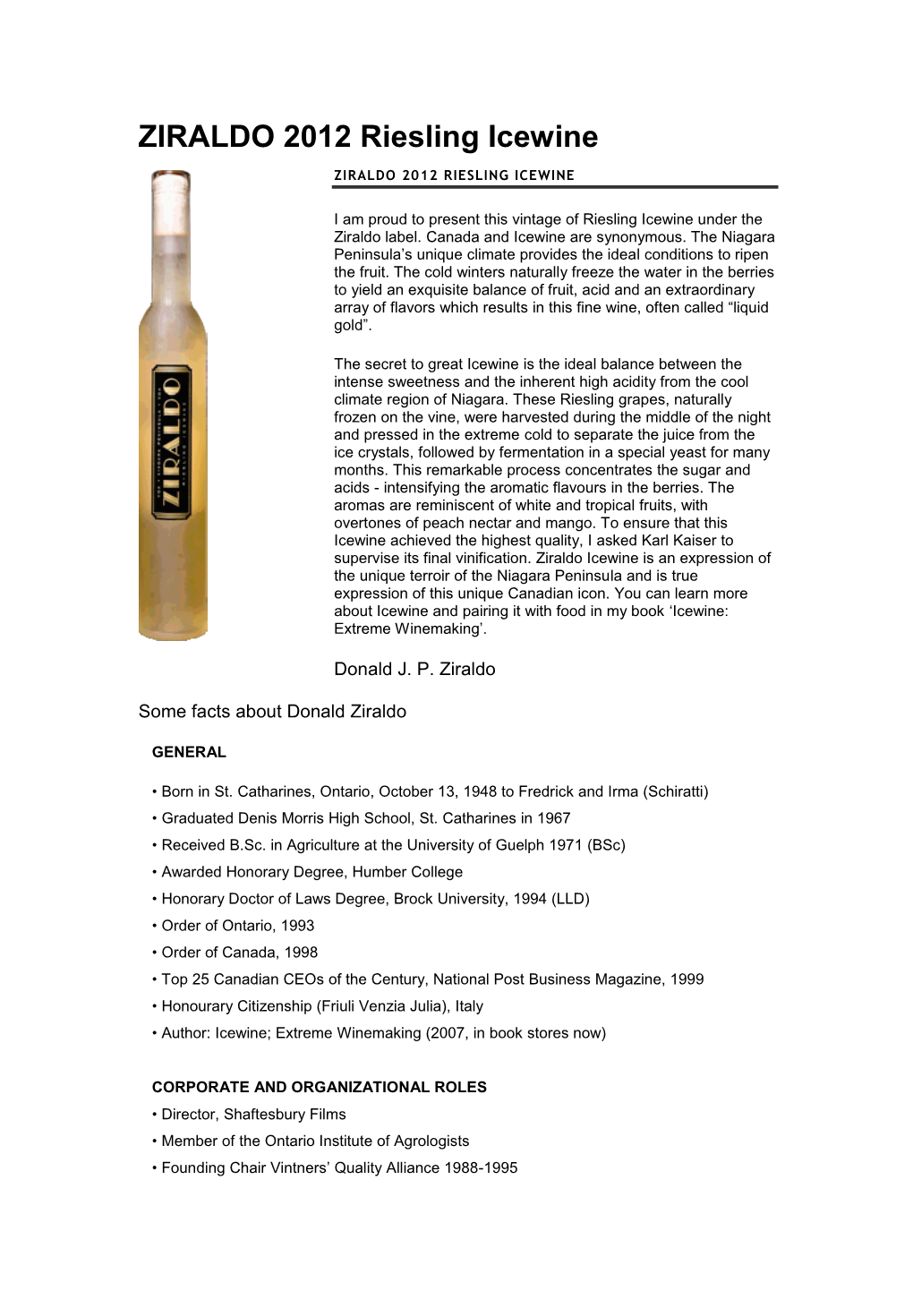 ZIRALDO 2012 Riesling Icewine