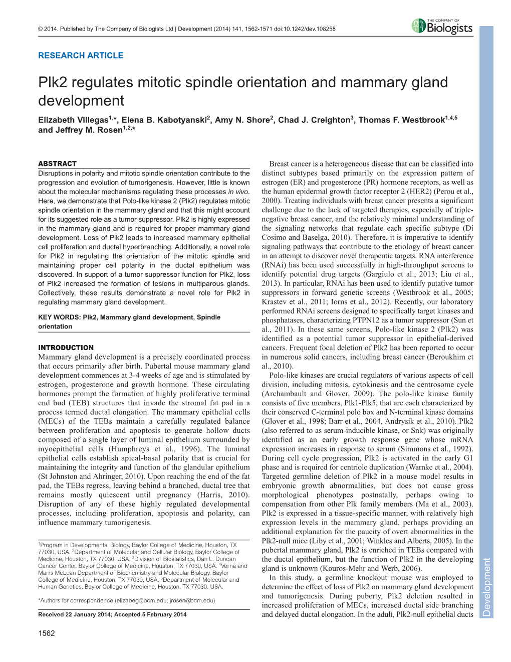 Plk2 Regulates Mitotic Spindle Orientation and Mammary Gland Development Elizabeth Villegas1,*, Elena B