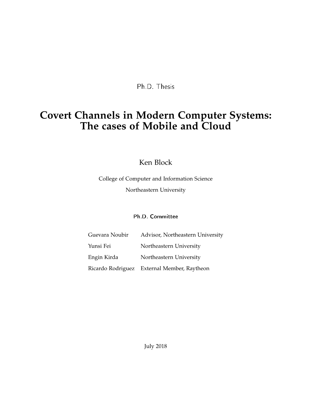 Covert Channels in Modern Computer Systems: the Cases of Mobile and Cloud
