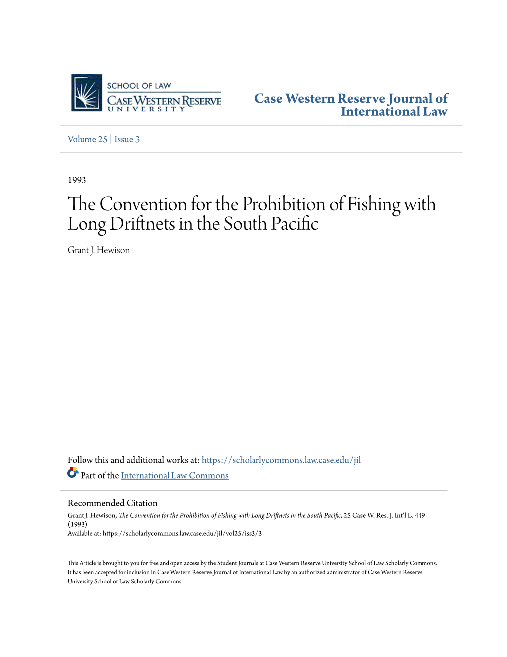 The Convention for the Prohibition of Fishing with Long Driftnets in the South Pacific, 25 Case W