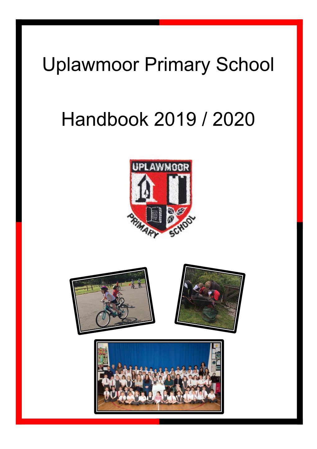 Uplawmoor Primary School Handbook 2019 / 2020