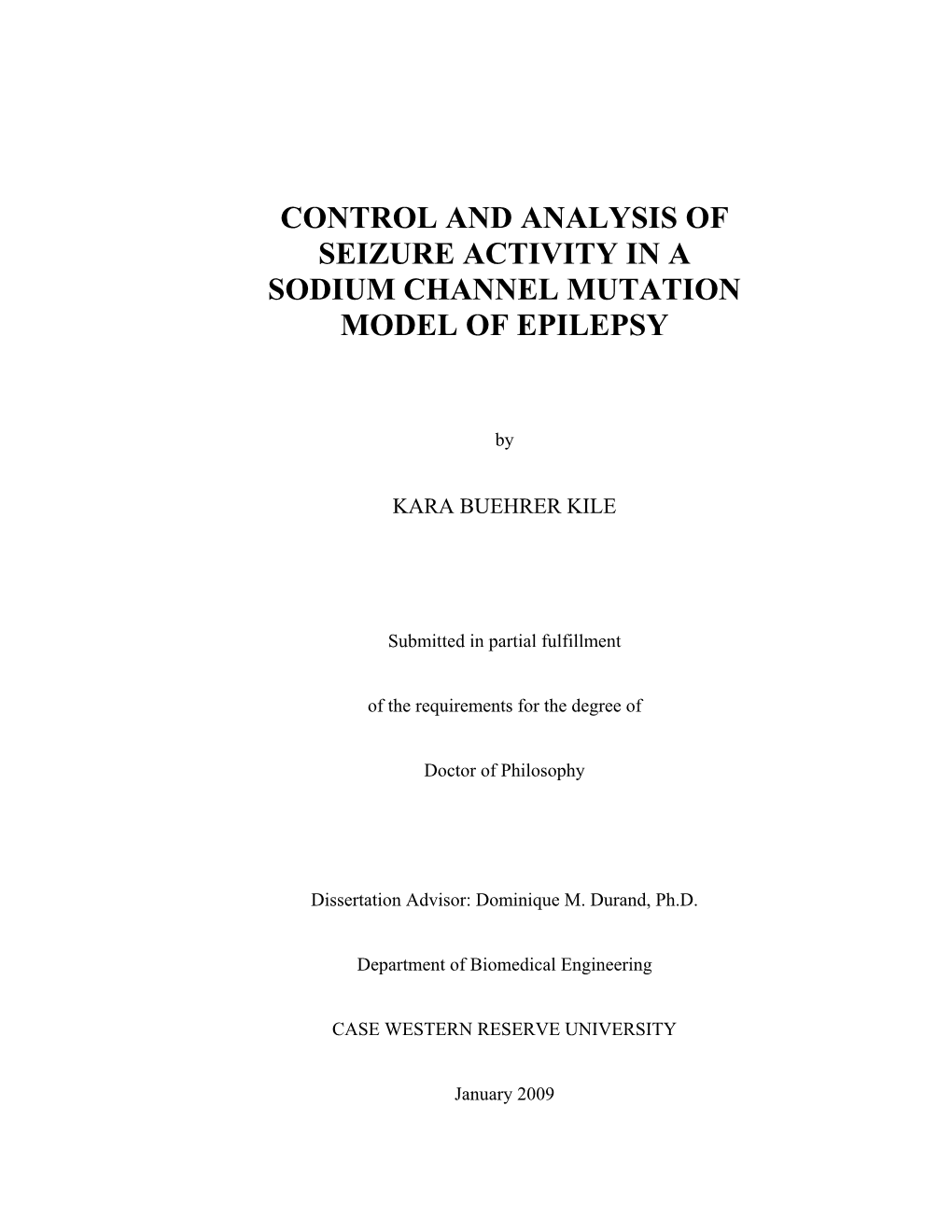 Control and Analysis of Seizure Activity in a Sodium Channel Mutation Model of Epilepsy