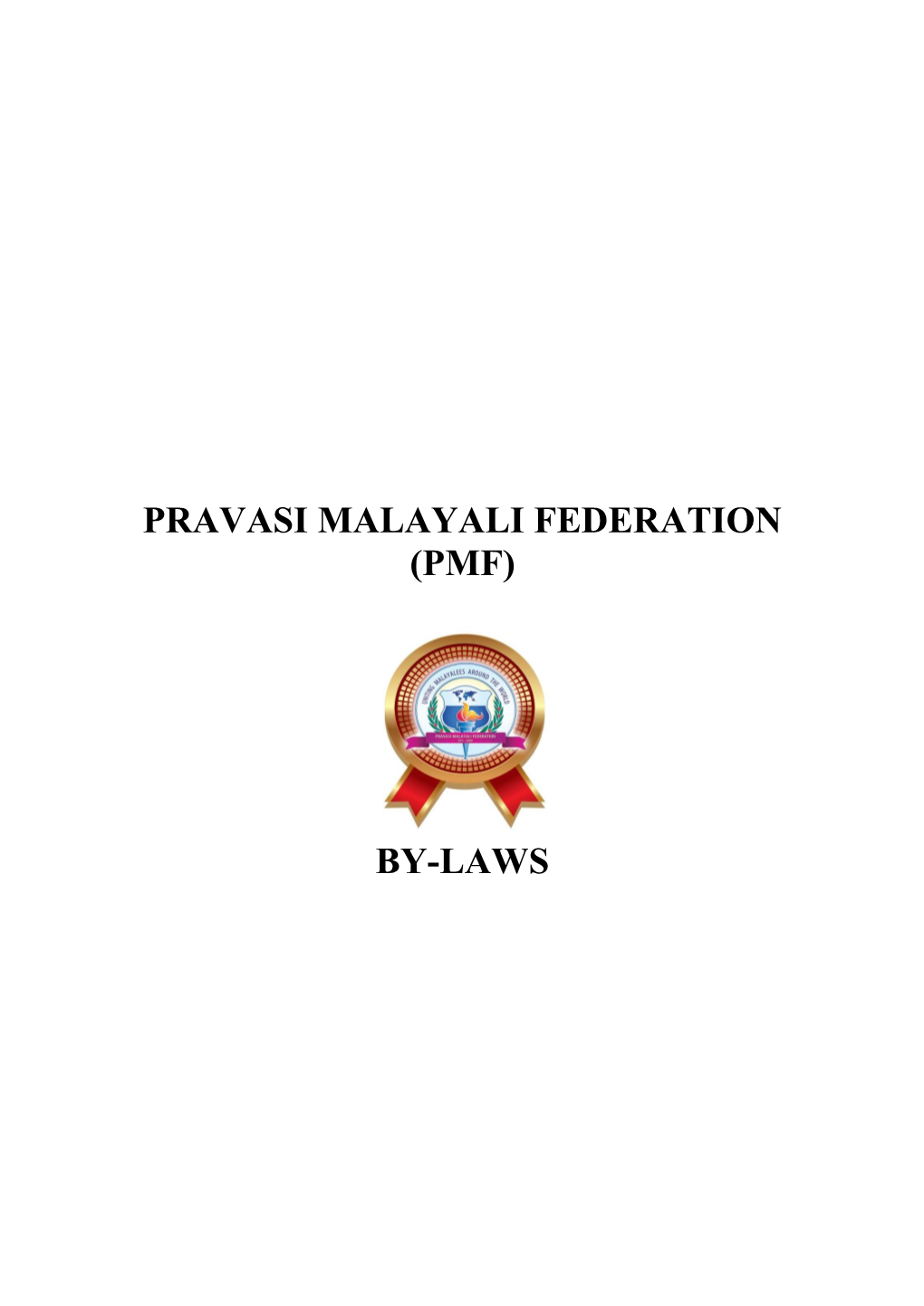 Pravasi Malayali Federation (Pmf) By-Laws