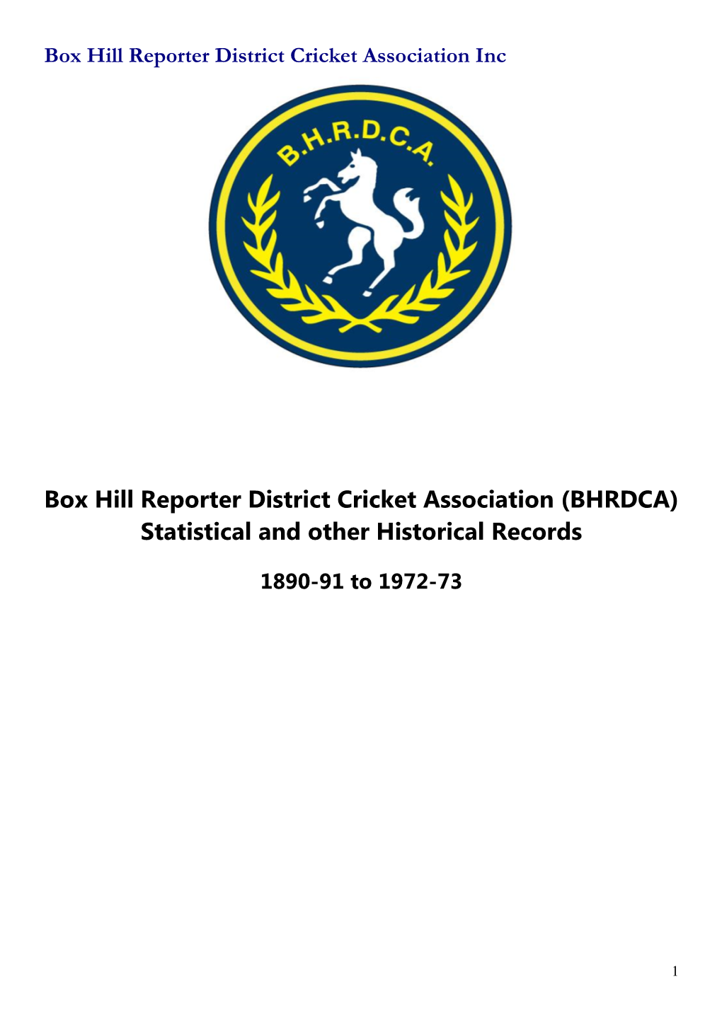 BHRDCA – Records (1890-91 to 1972-73)