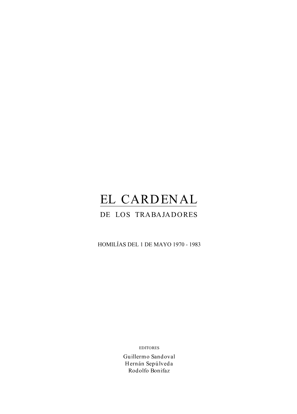 El Cardenal De Los Trabajadores